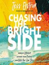 Cover image for Chasing the Bright Side